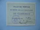 VILLE DE VERTUS 25 CENTIMES NEUF DU 15/09/1915 - Notgeld