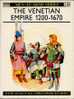 Osprey Men At Arms 210 "The Venitian Empire 1200-1670" - Andere & Zonder Classificatie