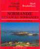 "Guide Pratique De Normandie - Iles Anglo-normandes" Ed. Du Pen-Duick 1991 - Bateau
