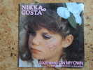 45T Années 80 Nikka Costa On My Own - Sonstige & Ohne Zuordnung