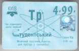 Ukraine, Kiev: Month Trolleybus Card For Students 1999/04 - Europe