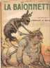 LIV944-WW1 - LA BAÏONNETTE , Numéro Spécial : Ferdinand Le Menteur -30/12/1915 - Autres & Non Classés