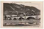 CPA 73 MONTMELIAN - Le Pont Sur L Isere (Pont Morand) - Montmelian