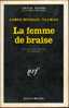 N° 1315 - EO 1970 - J.M  ULLMAN - LA FEMME DE BRAISE - Série Noire