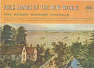 Folk Songs Of The New World. The Roger Wagner Chorale - Musiques Du Monde