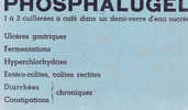 BUVARD - PHOSPHALUGEL - BLEU - ULCERES GASTRIQUES - FERMENTATIONS - HYPERCHLORHYDRIES - ENTERO COLITES - DIARRHEES - CON - Drogisterij En Apotheek