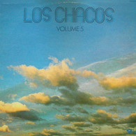 * LP * LOS CHACOS - VOLUME 5 - Música Del Mundo