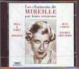 LES  CHANSONS  DE  MIREILLE  °°°°°°° PAR  LEURS  CREATEURS   Cd    26  TITRES  CD NEUF - Sonstige - Franz. Chansons