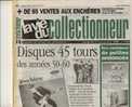 LA VIE DU COLLECTIONNEUR, N° 246, Novembre 1998 : Disques 45 Tours Années 1950-1960, Les Taquins, Pin's Citroën - Brocantes & Collections