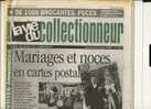 LA VIE DU COLLECTIONNEUR, N° 322, Juin 2000 : Mariages Et Noces En Cartes Postales, Décorations Des Alliés, Coloriages - Brocantes & Collections