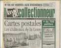 LA VIE DU COLLECTIONNEUR, N° 247, Novembre 1998 : Châteaux De La Loire En Cartes Postales, Lanternes Ferroviaires, Lion - Collectors