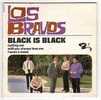 LOS  BRAVOS  :  "  BLACK IS BLACK  "   + 3 Titres - Rock