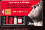 Télécarte 50 Unités Basic Homme - Lotion Après Rasage - Du 15 Avril Au 30 Juin 1996 - Sonstige & Ohne Zuordnung