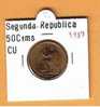 SEGUNDA REPUBLICA 50 CENTIMOS CU 1.937  SC  DL-981 - 50 Centiemen