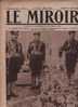 77 LE MIROIR 16 MAI 1915 - AMIRAL SENES - VILLE EN WOEVRE ? - UNIFORMES ITALIE - DARDANELLES - BOIS LE PRETRE - Allgemeine Literatur
