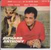 RICHARD ANTHONY . ROSE / TCHIN TCHIN / ET JE M'EN VAIS / SOUL WALTZIN' - Other & Unclassified