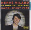 Hervé Vilard Capri C Est Fini / On Verra Bien / Un Monde Fait Pour Nous / Jour De Chance - Collector's Editions