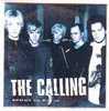 THE  CALLING    °°°°°°    2 TITRES  CD SINGLE   COLLECTION - Other - English Music