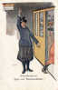 TÜRSCHLIESSERIN - ...UNTERGRUNDBAHN / FERMEUSE De PORTES Au MÉTRO - ILLUSTRATION SIGNÉE: H. ZILLE - ANNÉE: 1917 (z-962) - Zille, Heinrich