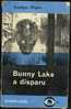 "BUNNY LAKE A DISPARU" De Evelyn Piper, Denoel Crime-Club, N° 35 (1961) - Denoel Crime Club