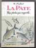 LIVRE - PECHE - LA PATE UNE PECHE QUI RAPPORTE... - MICHEL POLLET - POISSON - ED. BORNEMANN - 1957 - Chasse/Pêche