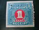 ERINOPHILIE/ VIGNETTE/ LABEL /AUFKLEBER/ ETICHETTE/ETIQUETA (*) FISCAL USA STATE OFOHIO VENDOR'S 1CT RECEIPTS (CLEVELAND - Fiscaux