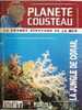 Fasicule Planete Cousteau  N° 22 LA JUNGLE DE CORAIL - Zeitschriften