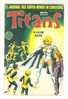 Le Journal Des Super Heros En Couleurs, Marvel Presente Titans, Album N° 25 (n°73+74+75) (08-462) - Titans