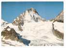 VAL D'ANNIVIERS?LA DENT BLANCHE VUE DE MOUNTET Ed.Darbellay Barrage Et Glacier De Moiry - Anniviers