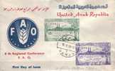 SIRIA - REPUBBLICA ARABA UNITA - UAR - 1958 - 4a CONFERENZA REG. DELLA FAO - YT 112 + PA 146 FDC - Contra El Hambre