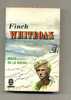 - FINCH WHITEOAK . PAR M. DE LA ROCHE  . LE LIVRE DE POCHE N°121/122 - Aventure