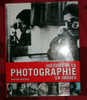 Histoire De La Photographie En Images - Photographie