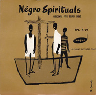 * 7" EP * NEGRO SPIRITUALS - ORIGINAL FIVE BLIND BOYS (France 1955) - Religion & Gospel