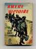 - "AMERE VICTOIRE"  PAR R. HARDY . LE LIVRE DE POCHE N°288   1963 - Acción