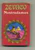 - "NOSTRADAMUS"  PAR ZEVAGO . LE LIVRE DE POCHE N°3306   1972 - Abenteuer