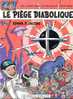 Blake Et Mortimer : Le Piège Diabolique, Edgar P. Jacobs, Ed. Dargaud, 1972, Réédition Côtée - Otros & Sin Clasificación