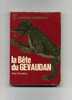 - LA BÊTE DU GEVAUDAN   . PAR A. CHEVALLEY . L´AVENTURE MYSTERIEUSE . EDIT. J´AI LU 1970 - Midi-Pyrénées