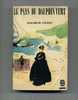 - LE PAYS DU DAUPHIN VERT  . PAR  E. GOUDGE . LE LIVRE DE POCHE N°1260/1261/1262   1964 - Abenteuer