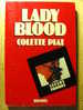 LADY BLOOD Par COLETTE PIAT - EDITION DENOEL / COLLECTION SUEURS FROIDES - Denoel, Coll. Policière