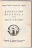 Libro "Albergues Y Refugios De Montana En Las Cordilleras Espanolas"; Federacion Espanola De Montanismo; 38 P.1968 - Aardrijkskunde & Reizen