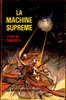 Le Rayon Fantastique N° 110 - La Machine Suprême - John W. Campbell - ( 1963 ) - Le Rayon Fantastique