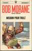 BOB MORANE " MISSION POUR THULE  " MARABOUT-POCKET  N° 1056  TYPE 8 OU 9 - Avontuur