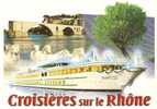 BATEAUX /  FRANCE / CROISIERE Sur Le RHONE / Avignon, Camargue / CPM NEUVE Pliure Bas - Houseboats