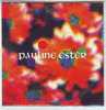 PAULINE  ESTER   °°  PEACE & LOVE   °° CD   SINGLE  DE COLLECTION   2  TITRES  PROMO - Sonstige - Franz. Chansons