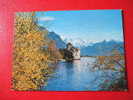 CPM - SUISSE -CHATEAU DE CHILLON PRES DE MONTREUX -LAC LEMAN ET LES DENTS DU MIDI - Mon