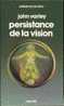 PRESENCE DU FUTUR N° 277 - EO 1979 - VARLEY - PERSISTANCE DE LA VISION - Présence Du Futur