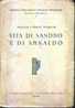 VITA DI SANDRO E DI ARNALDO MUSSOLINI - Livres Anciens