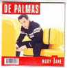 DE  PALMAS  MARY JANE  Cd Single - Otros - Canción Francesa