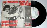 ANTOINE : La 3ème Roue De Ton Vélo 7" 45 SP Vinyle - 45 Toeren - Maxi-Single