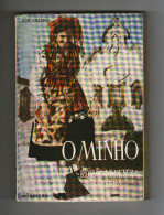 MINHO - MONOGRAFIAS - «O MINHO - REGIÃO DE BELEZA ETERNA»( Autor José Crespo 4ª Edição) - Old Books